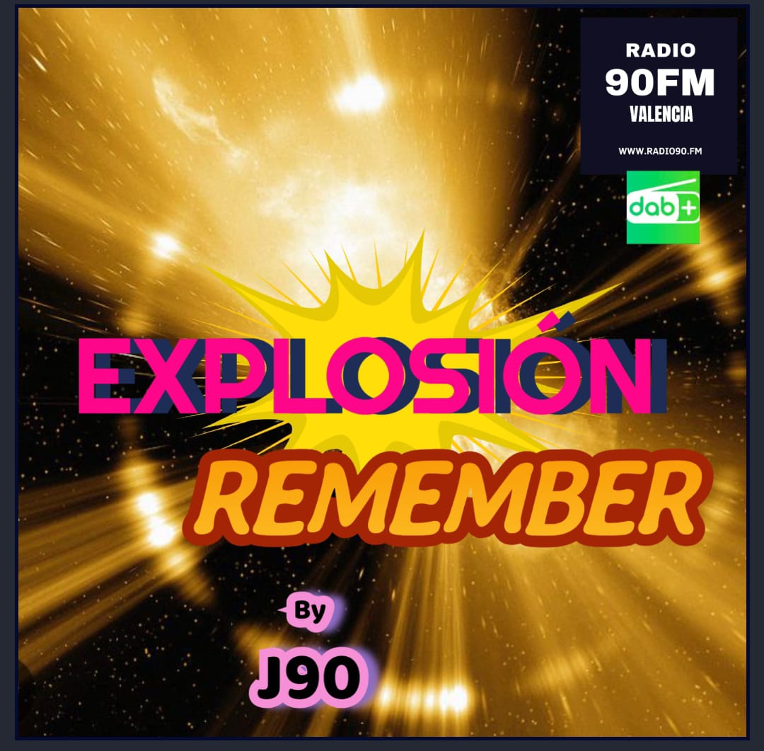 EXPLOSIÓN REMEMBER